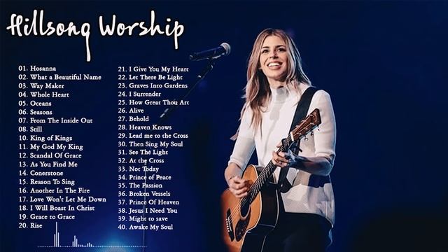 Best Of Hillsong United - Top 40 Playlist Hillsong Praise & Worship Songs смотреть онлайн