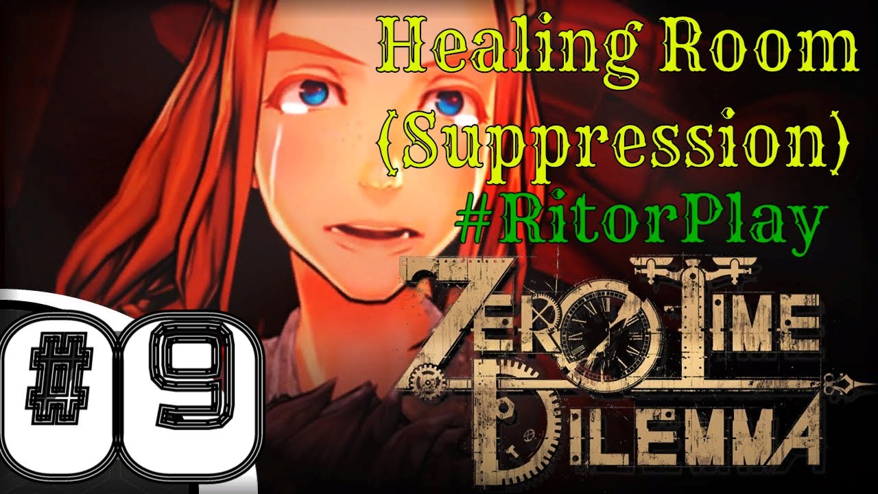 Zero Escape Zero Time Dilemma #9 Healing Room (Suppression). #RitorPlay смотреть онлайн
