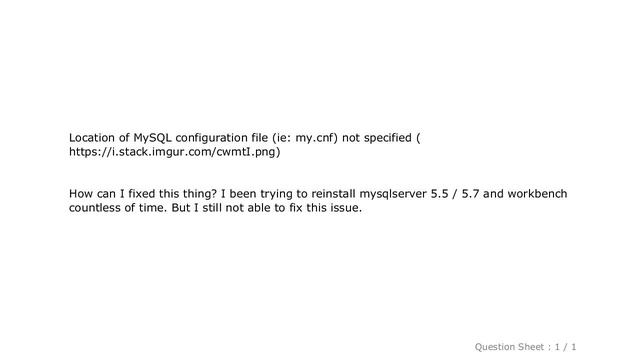 MySQL : Location of MySQL configuration file (ie: my.cnf) not specified смотреть онлайн