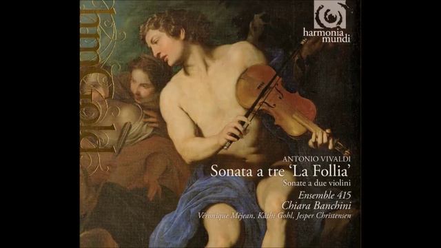 Antonio Vivaldi Sonata a tre La Folia, Chiara Banchini смотреть онлайн
