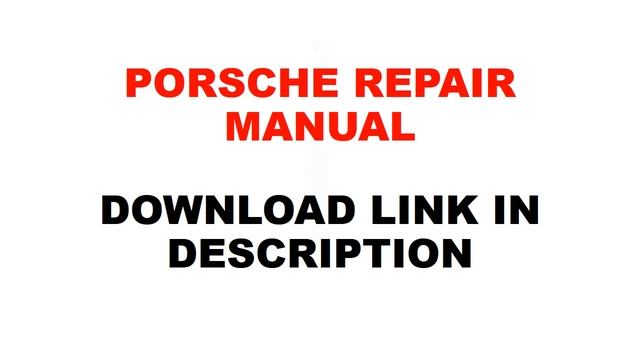 Porsche Cayenne 2003 2004 2005 2006 repair manual смотреть онлайн