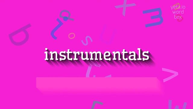 INSTRUMENTALS - HOW TO PRONOUNCE INSTRUMENTALS? #instrumentals смотреть онлайн