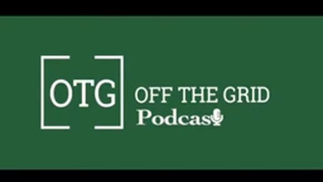 Episode #14: WWI Podcast | Off The Grid смотреть онлайн