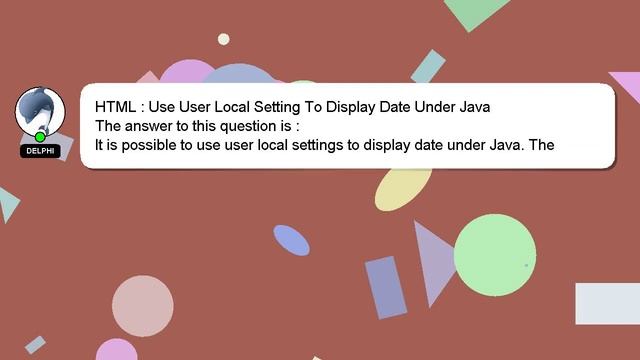 HTML : Use User Local Setting To Display Date Under Java смотреть онлайн