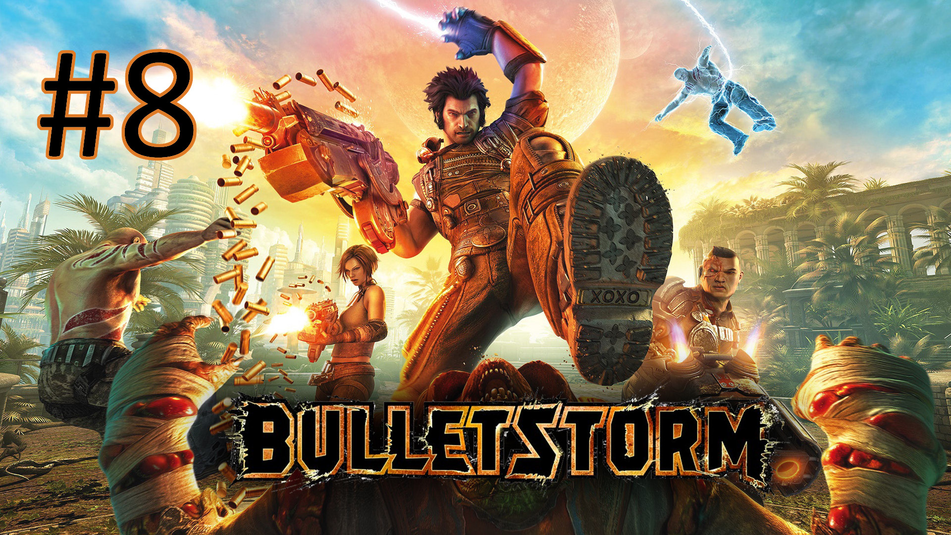 Прохождение Bulletstorm - Часть 8