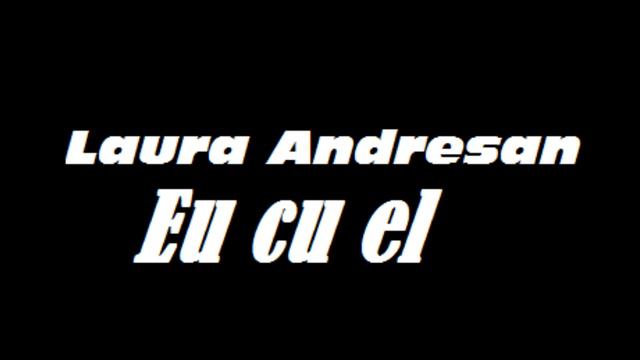 Laura Andresan - Eu Cu El
