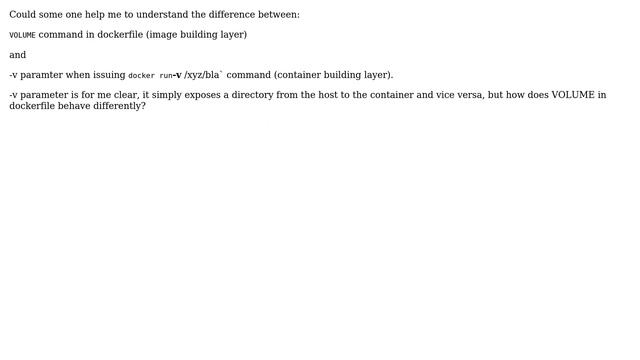 Difference between VOLUME in dockerfile and -v as docker run parameter смотреть онлайн