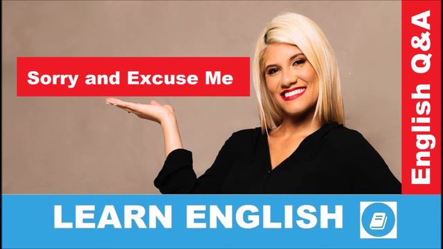 The difference between SORRY and EXCUSE ME – English Language Questions and Answers смотреть онлайн