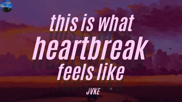 JVKE - this is what heartbreak feels like (1 HOUR LOOP) смотреть онлайн