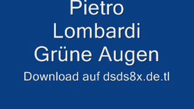 Pietro Lombardi - Grüne Augen смотреть онлайн