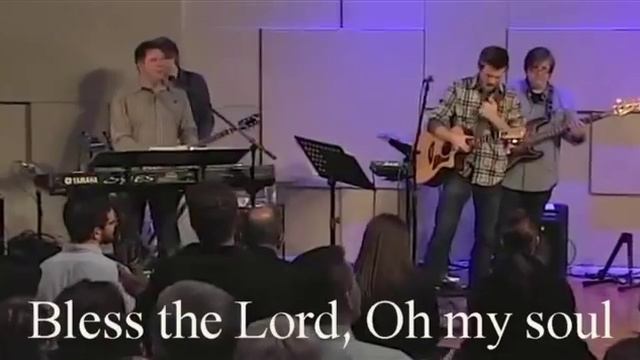 Bless The Lord O My Soul -- Grace Church: Nashville -- Lindell Cooley смотреть онлайн