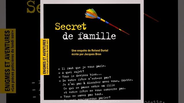 Enigmes et aventures : « secret de famille » (les pièces policières du lundi soir) смотреть онлайн