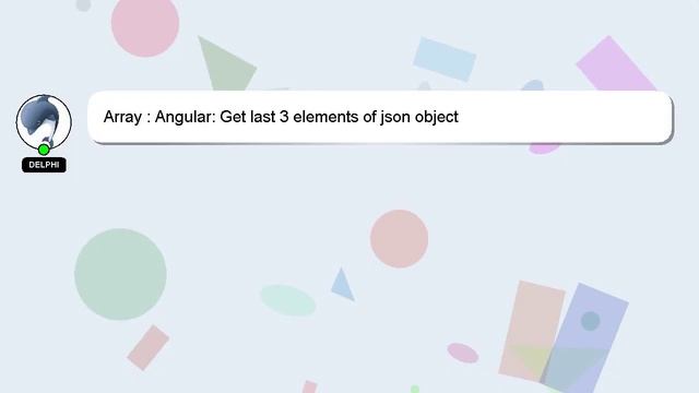 Array : Angular: Get last 3 elements of json object смотреть онлайн