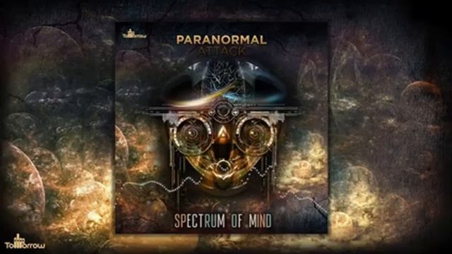 @ParanormalAttack - Spectrum Of Mind *OUT NOW* [2017] смотреть онлайн