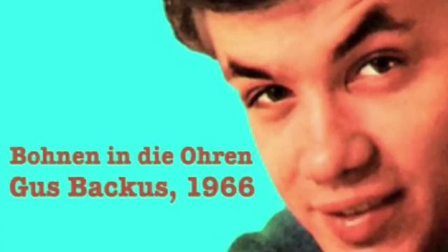 Gus Backus: Bohnen in die Ohren (1966) смотреть онлайн