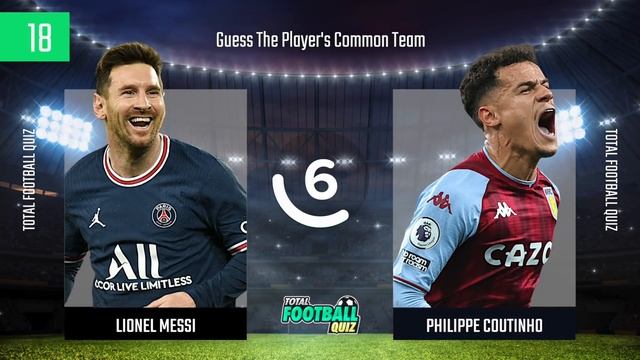GUESS THE PLAYER'S COMMON TEAM | QUIZ FOOTBALL 2022