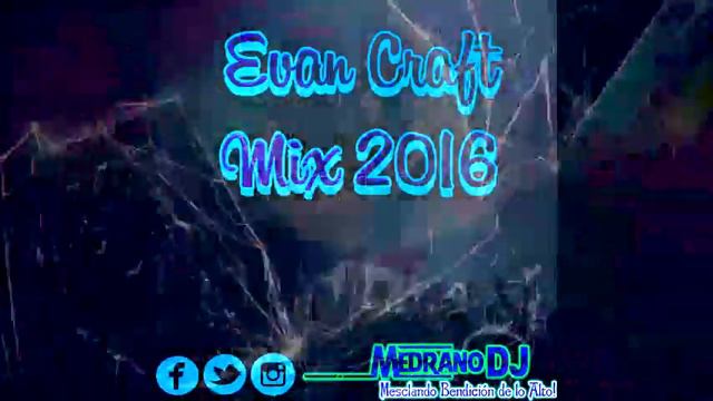 Mix Evan Craft 2016 By MedranoDJ смотреть онлайн