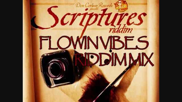 FLOWIN VIBES - SCRIPTURES RIDDIM MIX смотреть онлайн