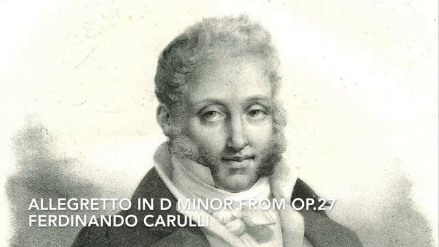 Classical Guitar / Ferdinando Carulli - Allegretto in D minor from Op.27-Méthode Complète смотреть онлайн