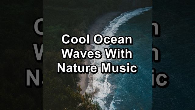 Wave Sounds For Pure Relaxation New Age Music