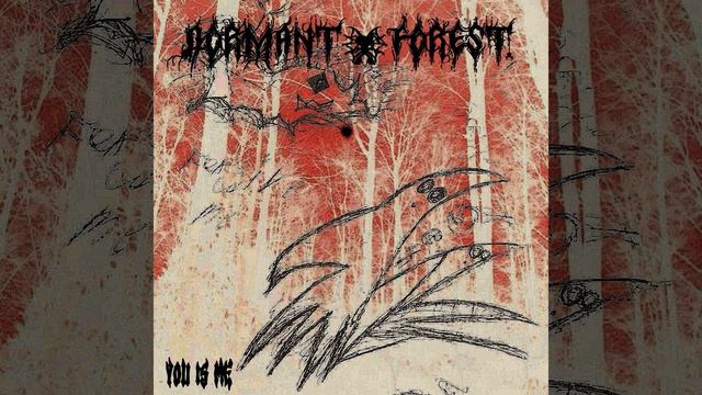 Dormant Forest - Yearning Kinderwhore