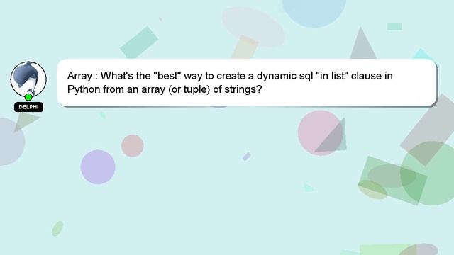 Array : What's the "best" way to create a dynamic sql "in list" clause in Python from an array (or смотреть онлайн