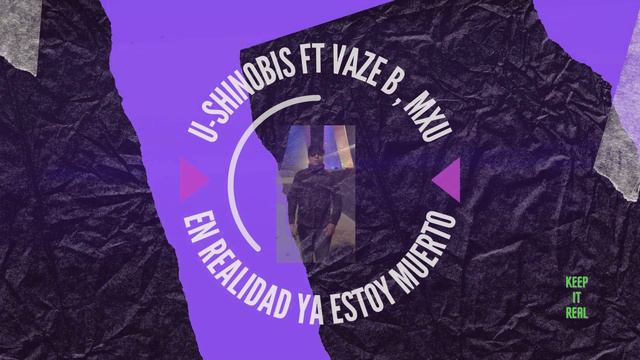 En realidad ya estoy muerto - U-SHINOBIS Ft Vaze B, MXU смотреть онлайн