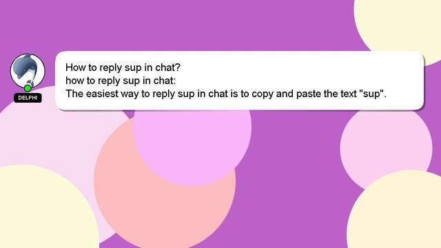 How To Reply Sup In Chat?