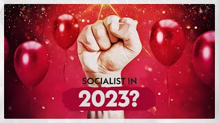 Why You Should Be A Socialist In 2023 смотреть онлайн