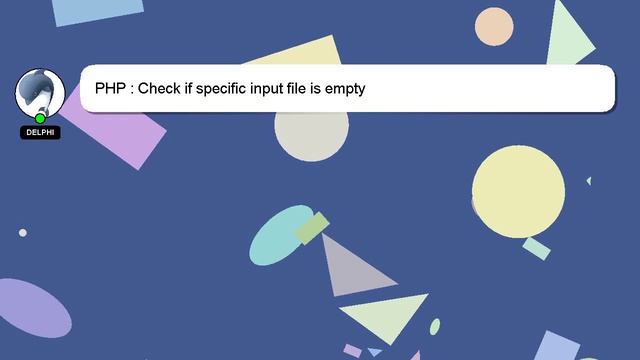 PHP : Check if specific input file is empty смотреть онлайн