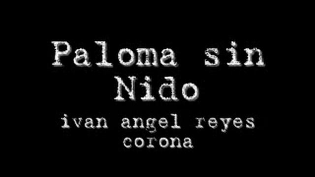 Paloma Sin Nido - IARC смотреть онлайн