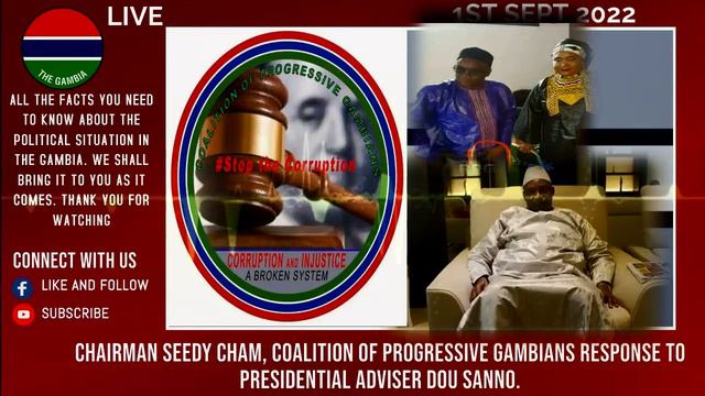 CHAIRMAN SEEDY CHAM, COALITION OF PROGRESSIVE GAMBIANS RESPONSE TO PRESIDENTIAL ADVISER DOU SANNO. смотреть онлайн