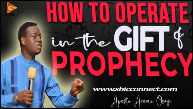 HOW TO OPERATE IN THE GIFT OF PROPHECY ll APOSTLE AROME OSAYI смотреть онлайн