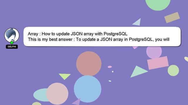 Array : How to update JSON array with PostgreSQL смотреть онлайн