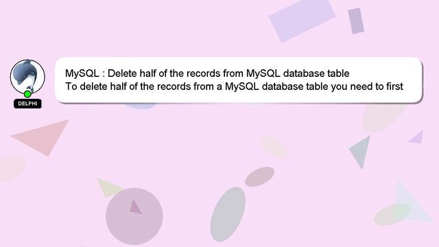 MySQL : Delete half of the records from MySQL database table смотреть онлайн