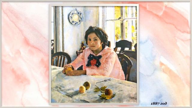 "Девочка с персиками и не только": сюжет, посвящённый жизни и творчеству А. Серова (Бирюкова Ирина) смотреть онлайн