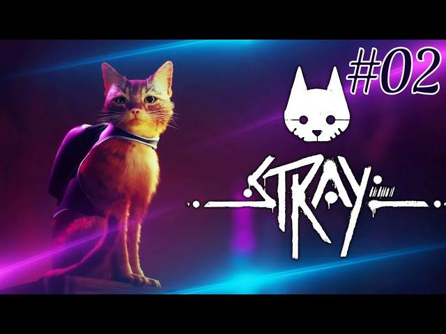 Stray. Прохождение. Часть 02 смотреть онлайн