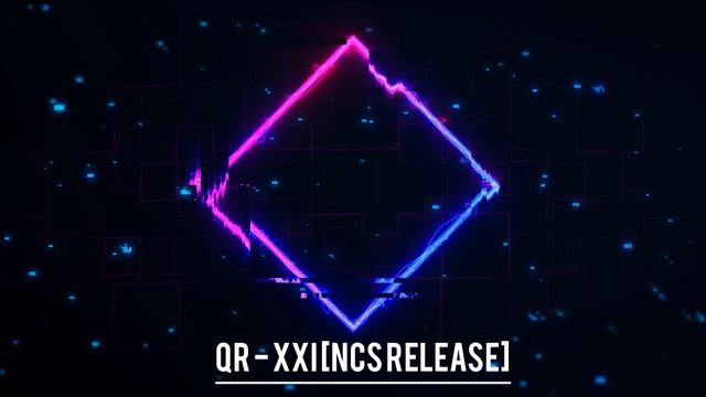 QR - XXI [NCS Release] смотреть онлайн