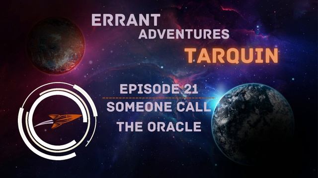 Someone Call the Oracle / Ironsworn: Starforged / Episode 21 смотреть онлайн