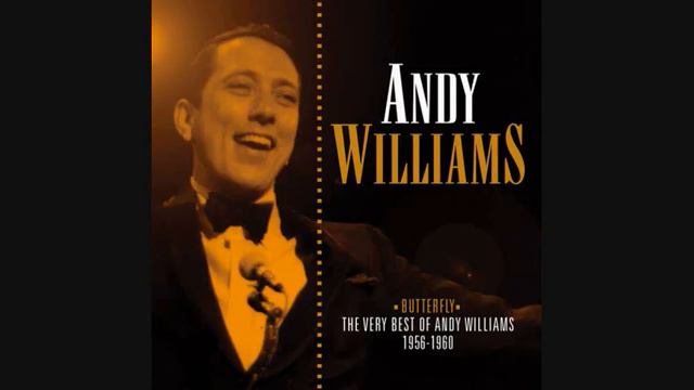 ANDY WILLIAMS - BUTTERFLY 1957