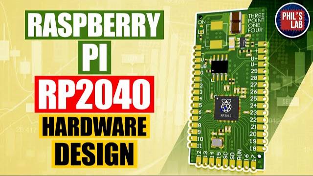Raspberry Pi RP2040 Hardware Design | Altium Designer | JLCPCB - Phil's Lab #28 смотреть онлайн