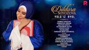 Dildora Niyozova - Yolg'iz ayol nomli albom dasturi 2021