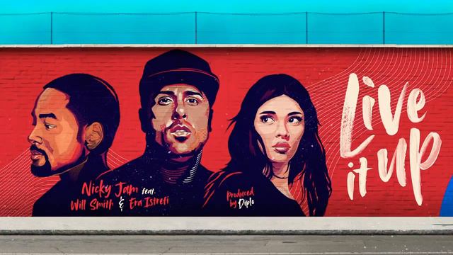Live It Up  - Nicky Jeam Feat.Will Smith& Era Estrefi (2018 FIFA WORLD CUP Russia ) OFICIAL NewSONG