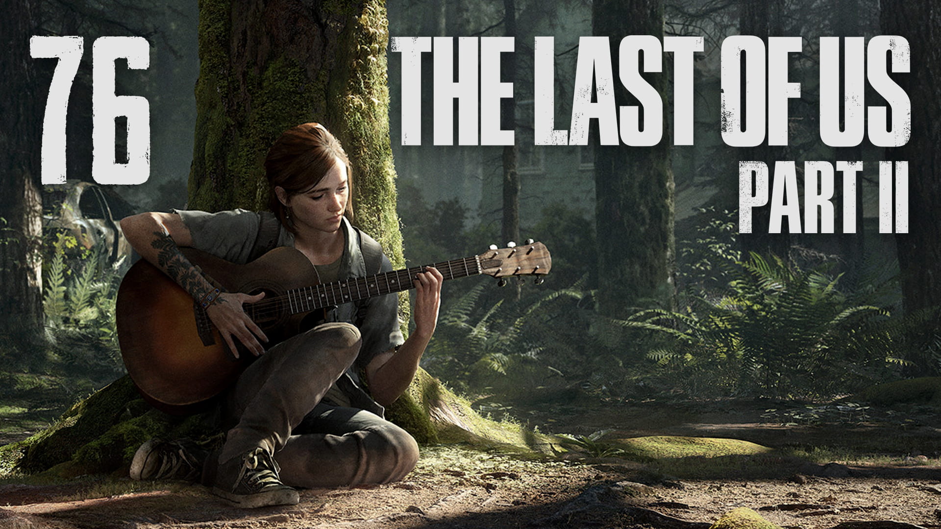 The Last Of Us 2 / Одни из нас 2 - Санта-Барбара - Констанс, 2425 [#76] | PS4 (2020 г.)