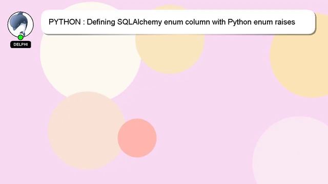 PYTHON : Defining SQLAlchemy enum column with Python enum raises "ValueError: not a valid enum" смотреть онлайн