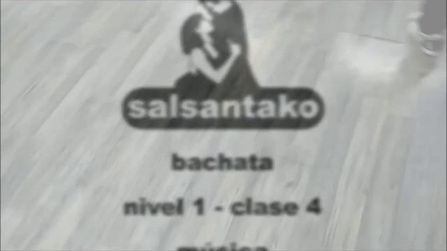 SALSANTAKO - BACHATA - 20160923 - nivel 1 - clase 04 смотреть онлайн
