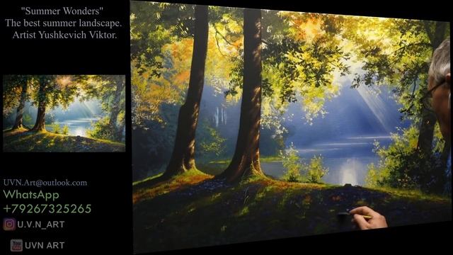 "Summer Wonders" (The best summer landscape). Acrylic. Artist - Viktor Yushkevich. #90 photos 2021. смотреть онлайн