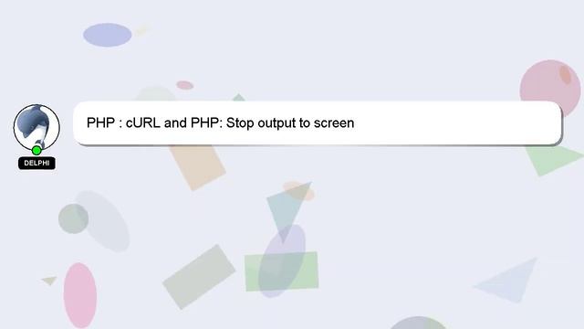 PHP : cURL and PHP: Stop output to screen смотреть онлайн