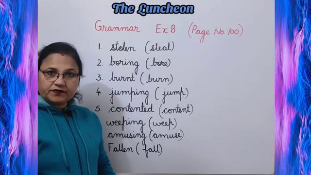 The Luncheon | Exercises | Grammar | Participles | My Word Bank | Class 7 | English Ferry смотреть онлайн