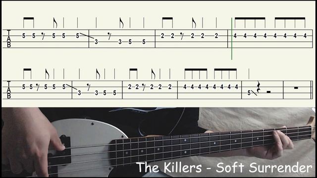 The Killers - Soft Surrender (Bass cover with tabs 215) смотреть онлайн